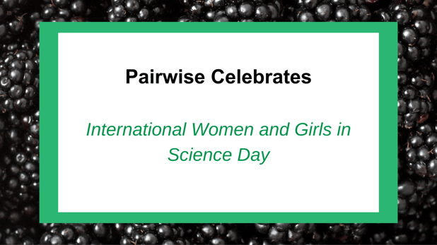Pairwise Celebrates International Day of Women and Girls in Science